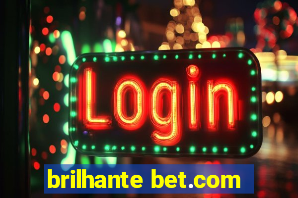 brilhante bet.com